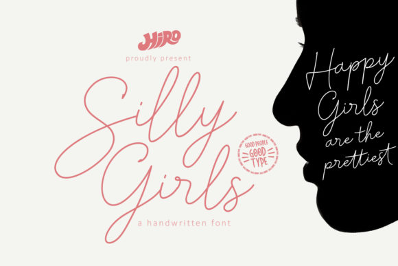 Silly Girls Font Review: A Creative Script for Campaigns