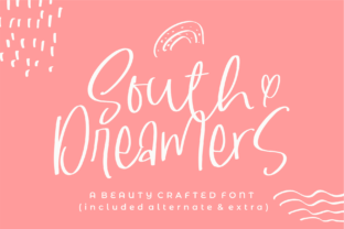 South Dreamers: The Font That Elevates Your Campaigns